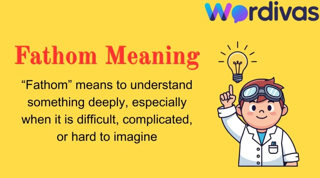 Fathom Meaning