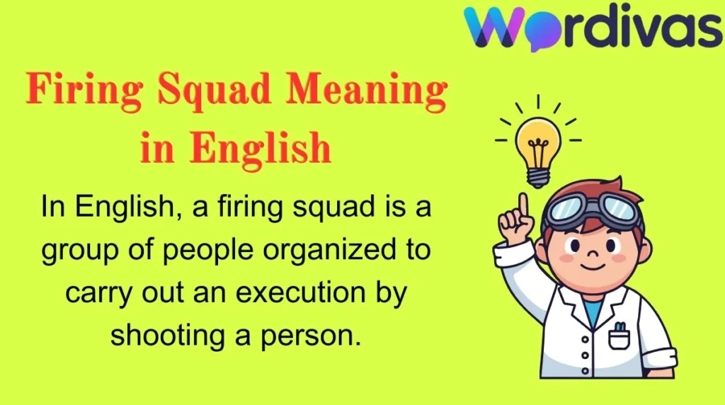 Firing Squad Meaning in English