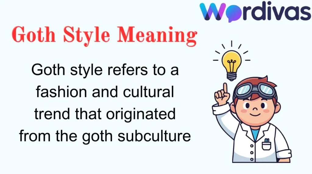Goth Style Meaning