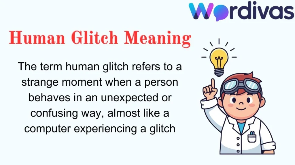 Human Glitch Meaning