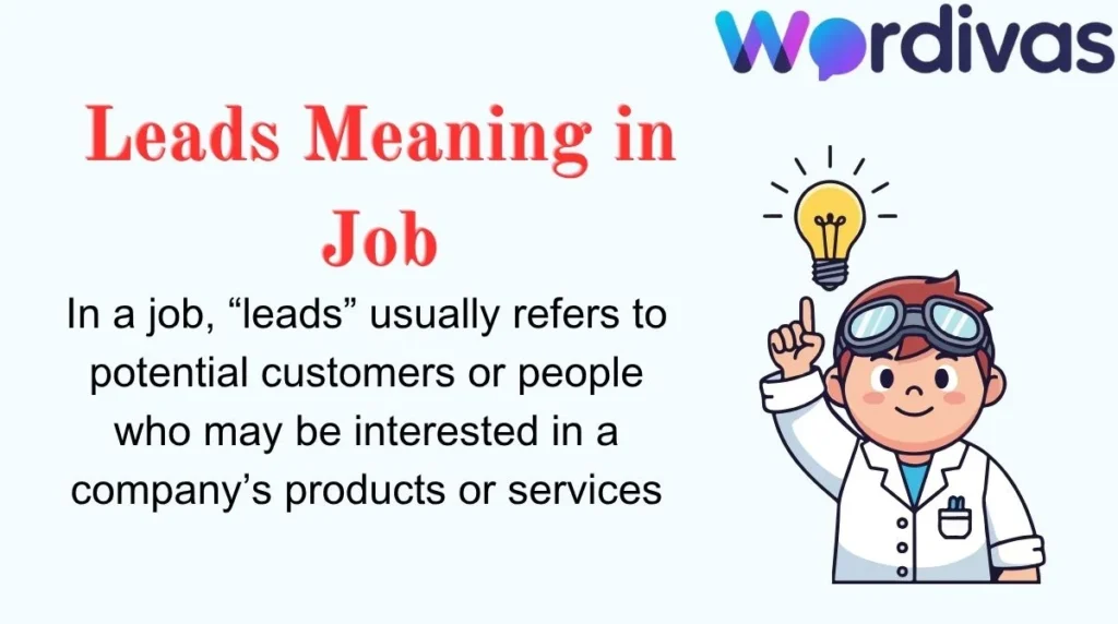 Leads Meaning in Job