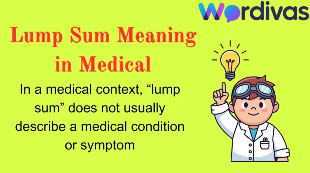 Lump Sum Meaning in Medical