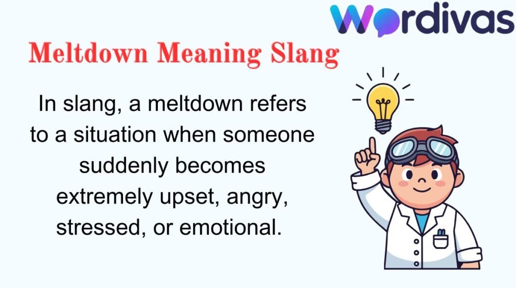 Meltdown Meaning Slang