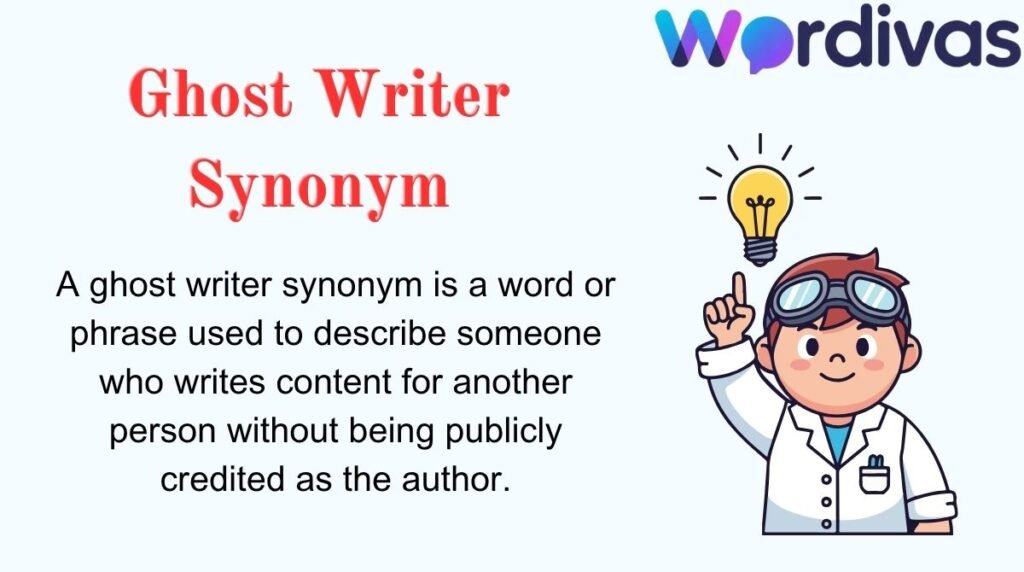 Ghost Writer Synonym