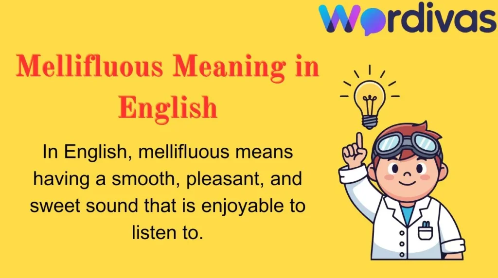 Mellifluous Meaning in English