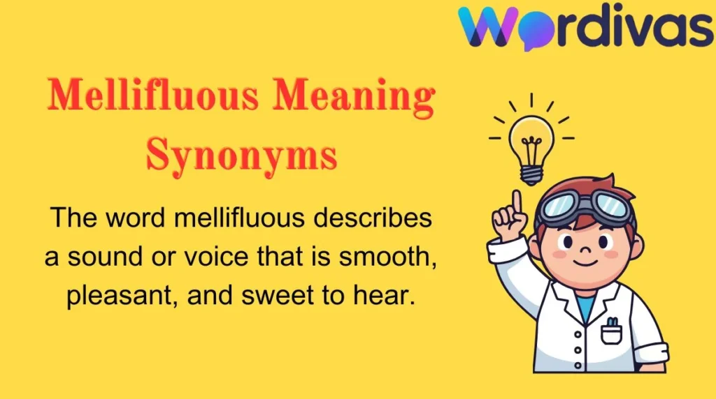 Mellifluous Meaning Synonyms