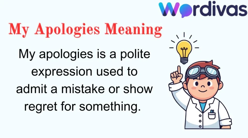 My Apologies Meaning