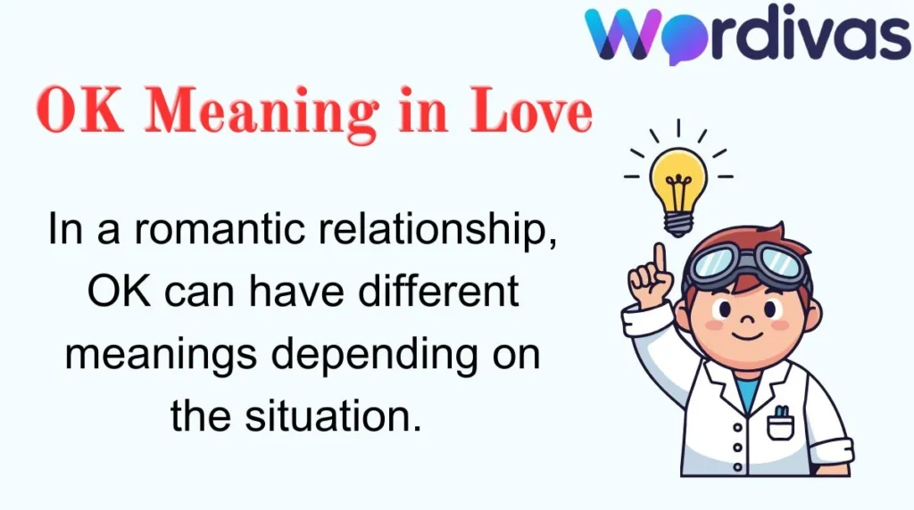 OK Meaning in Love