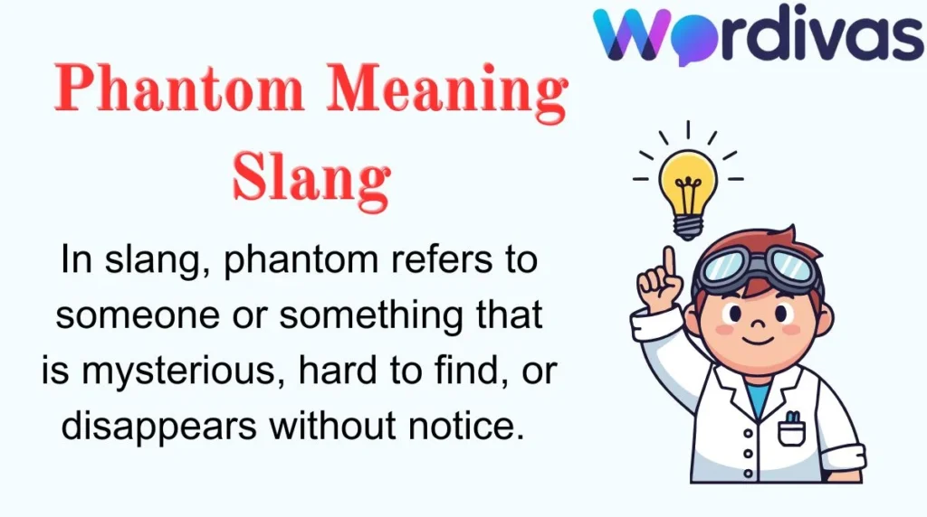 Phantom Meaning Slang