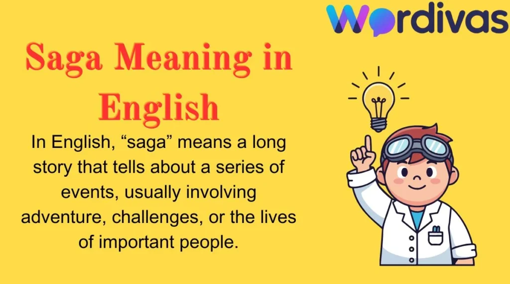 Saga Meaning in English