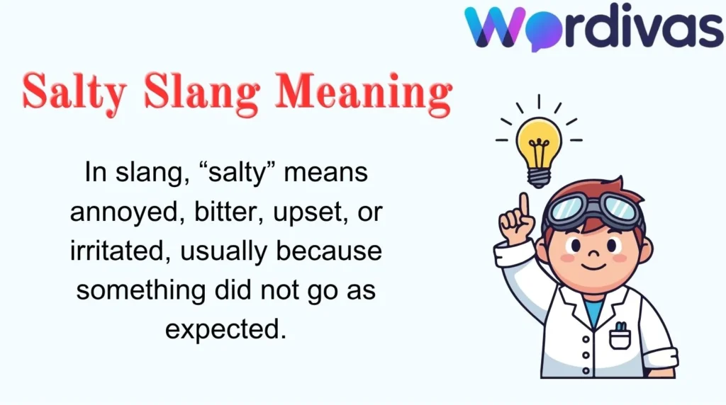 Salty Slang Meaning