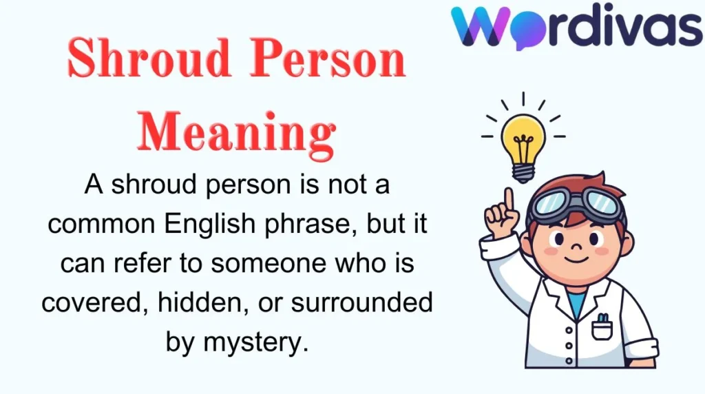 Shroud Person Meaning