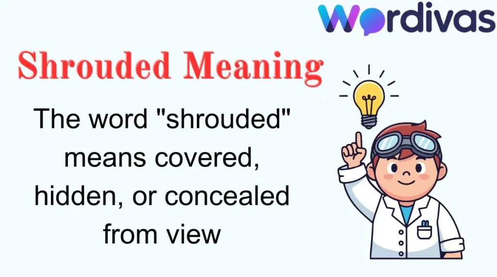 Shrouded Meaning