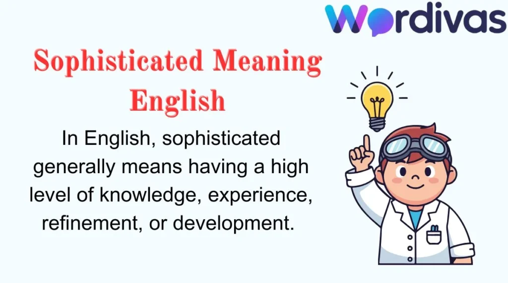 Sophisticated Meaning English