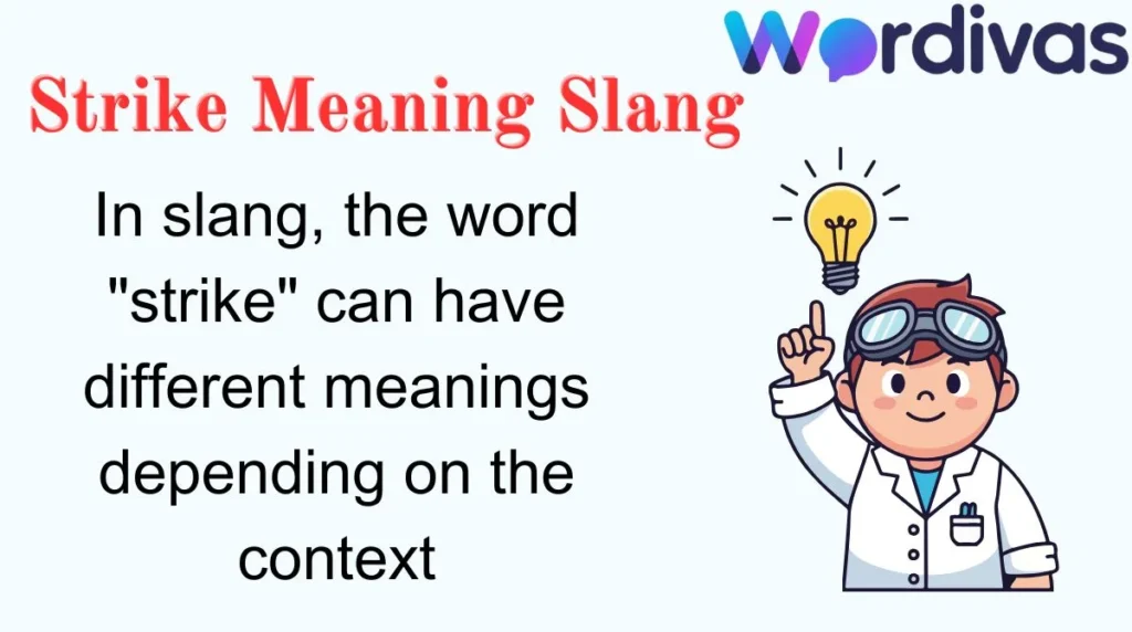Strike Meaning Slang