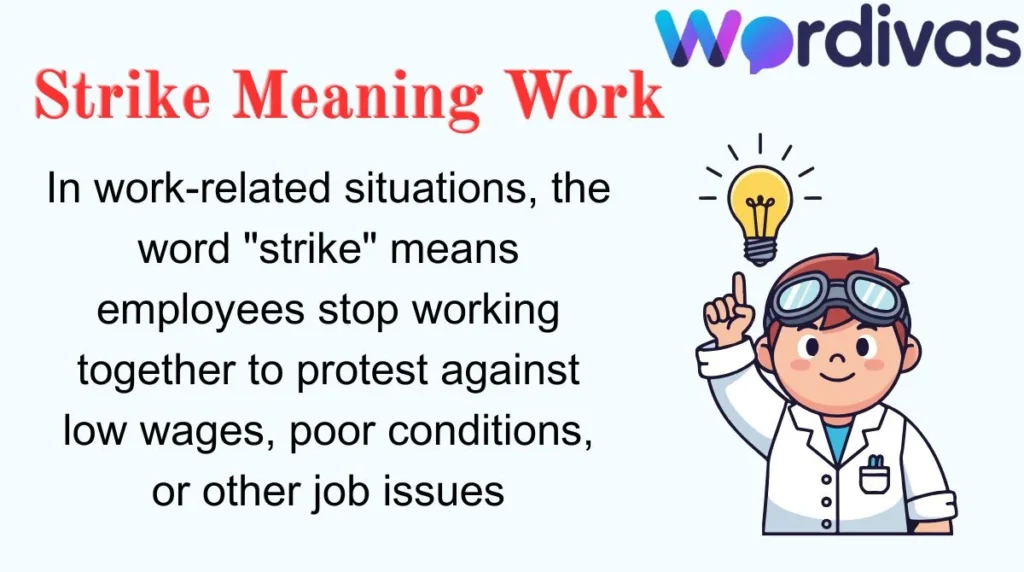 Strike Meaning Work