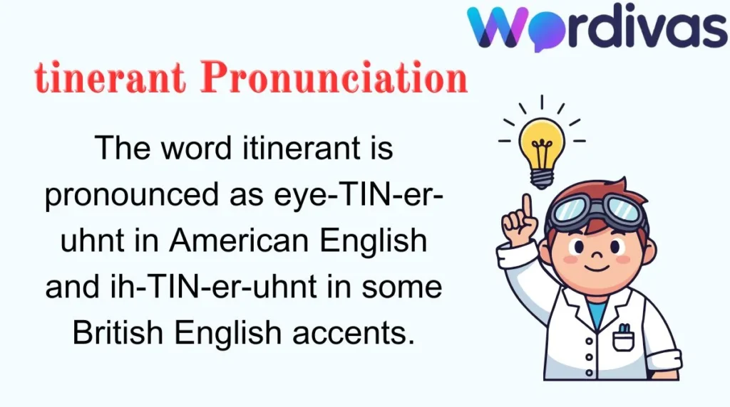 tinerant Pronunciation