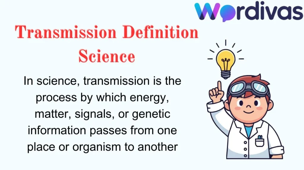 Transmission Definition Science