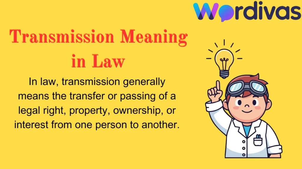 Transmission Meaning in Law