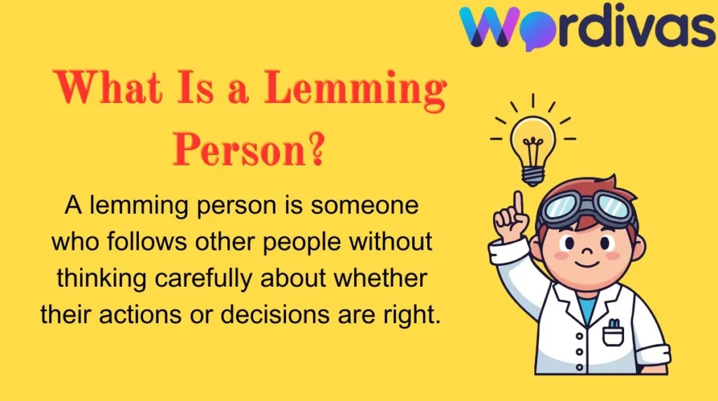 What Is a Lemming Person?
