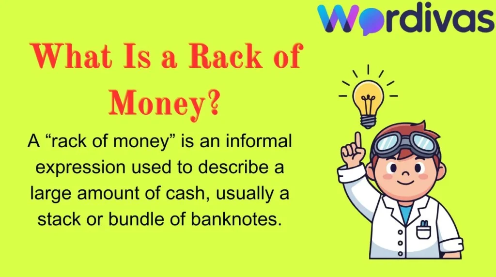 What Is a Rack of Money?