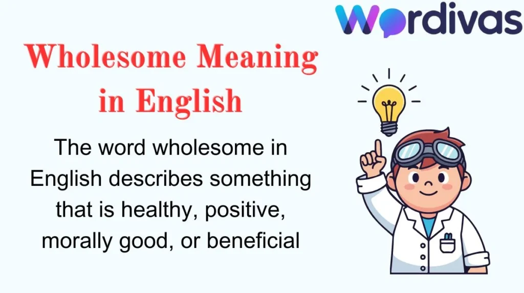 Wholesome Meaning in English