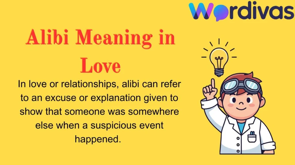 Alibi Meaning in Love