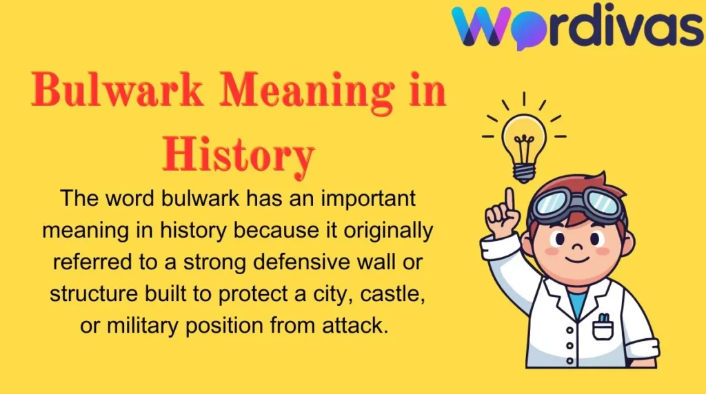 Bulwark Meaning in History