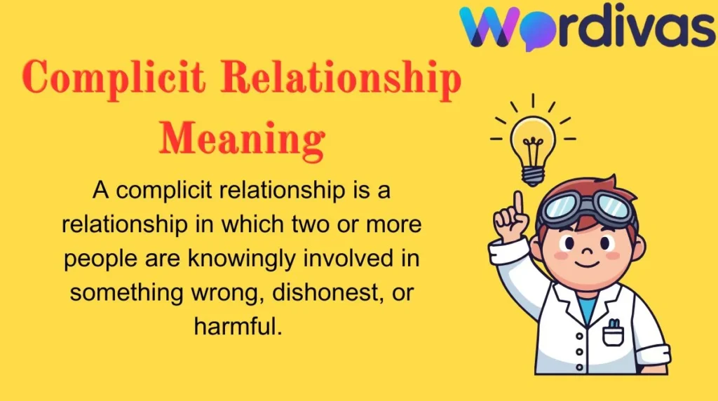 Complicit Relationship Meaning
