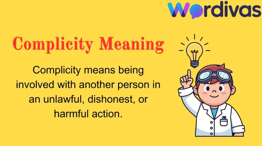 Complicity Meaning