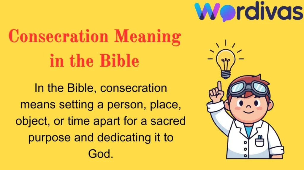 Consecration Meaning in the Bible
