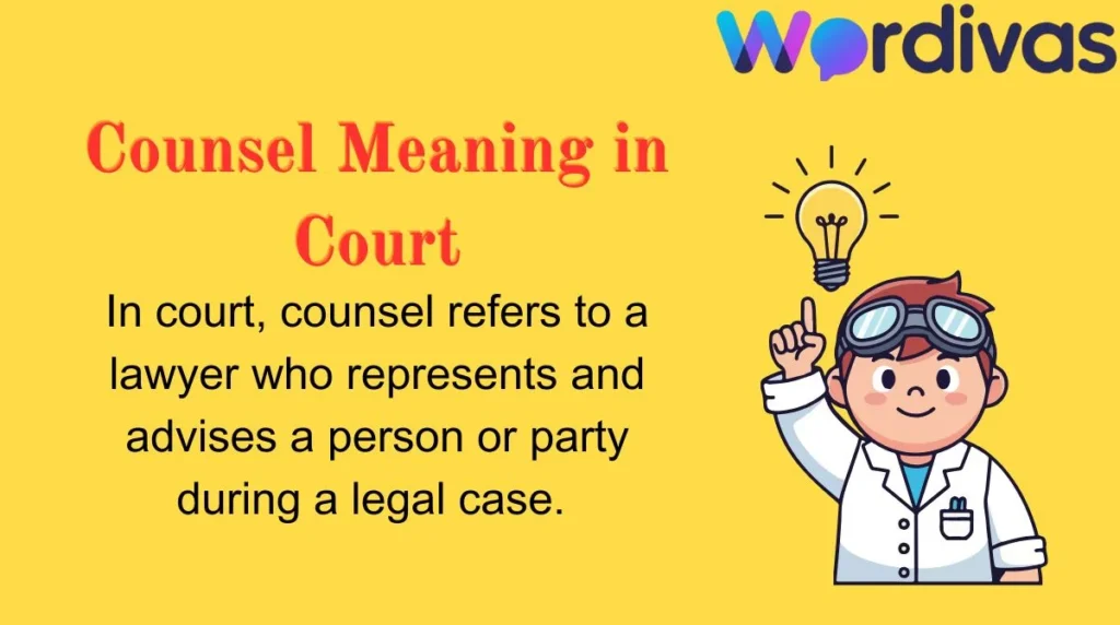Counsel Meaning in Court