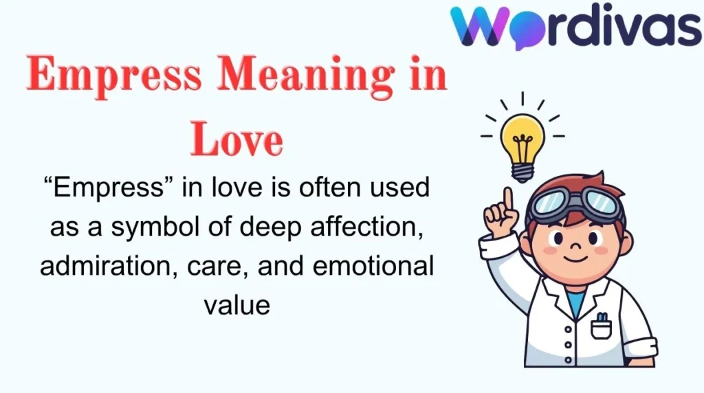 Empress Meaning in Love