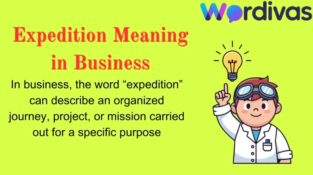 Expedition Meaning in Business