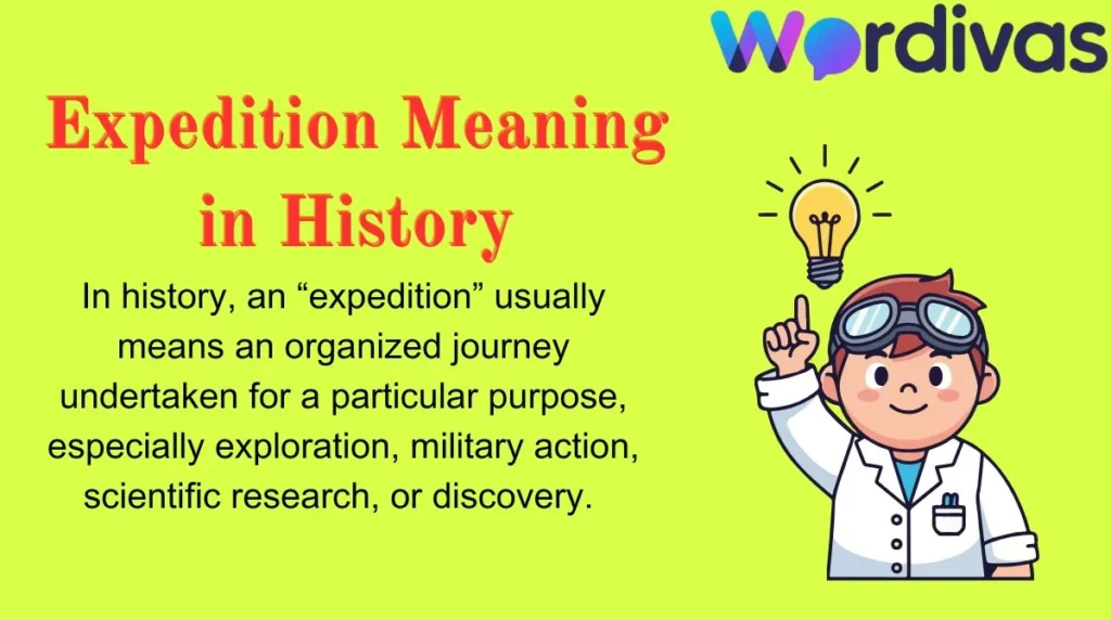 Expedition Meaning in History