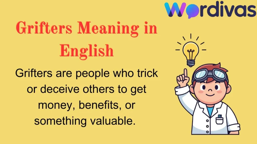 Grifters Meaning in English