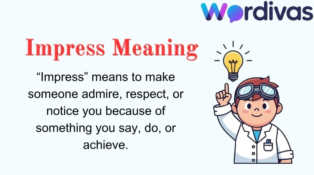 Impress Meaning