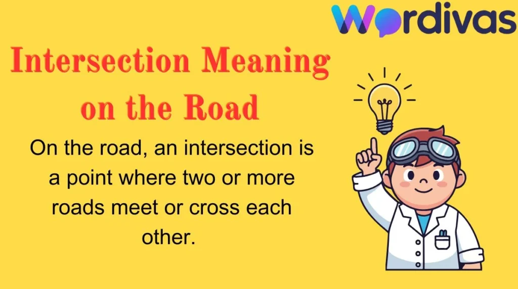 Intersection Meaning on the Road