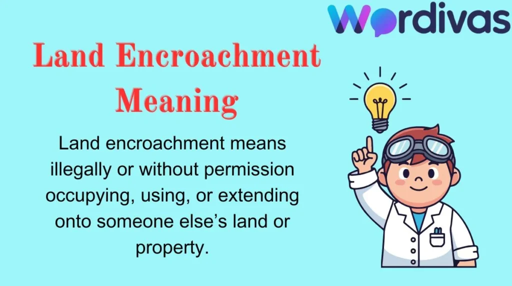 Land Encroachment Meaning