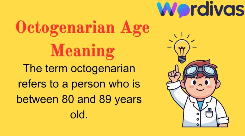 Octogenarian Age Meaning