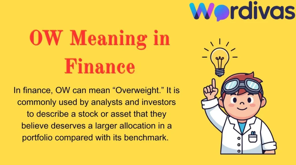 OW Meaning in Finance