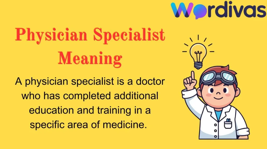 Physician Specialist Meaning