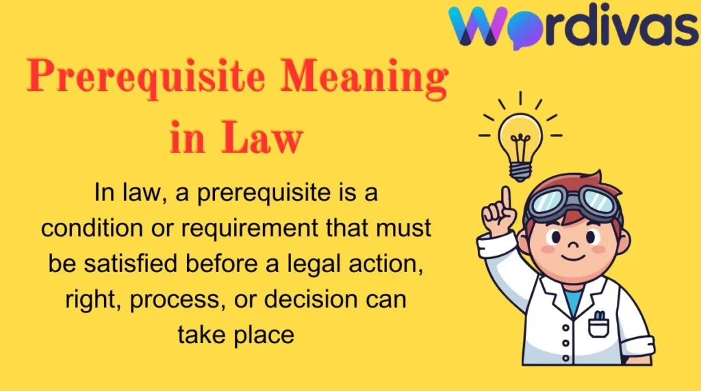 Prerequisite Meaning in Law