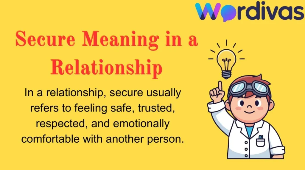 Secure Meaning in a Relationship