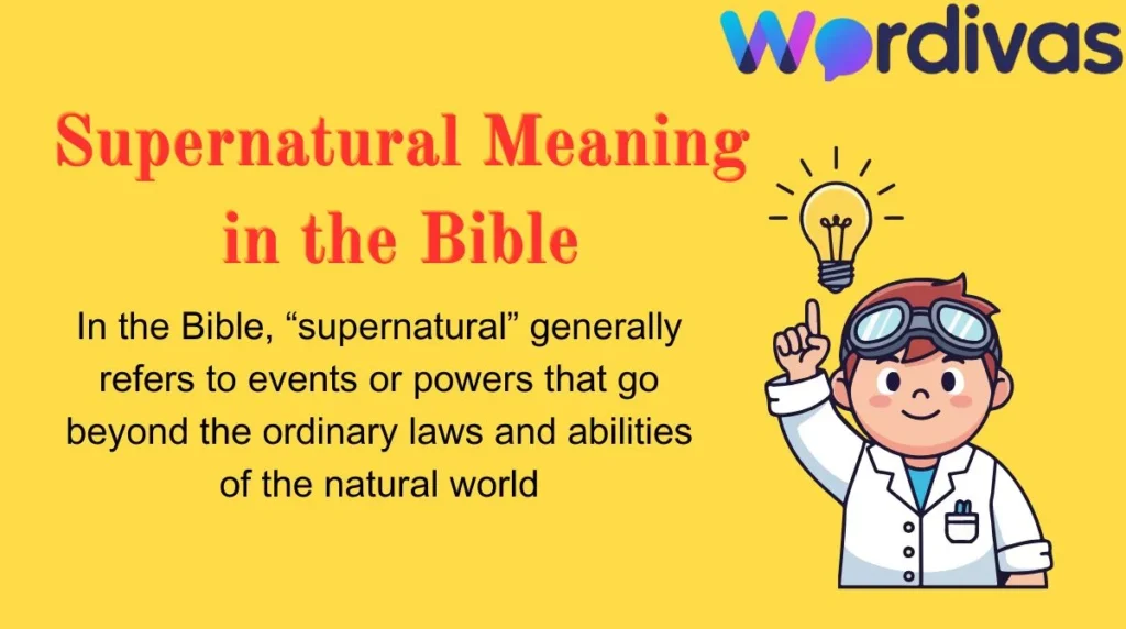 Supernatural Meaning in the Bible