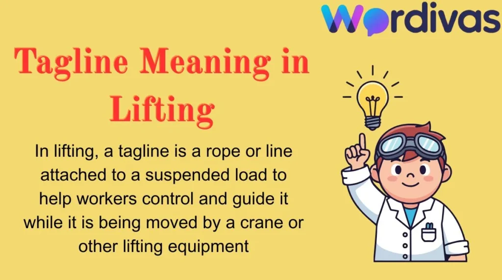 Tagline Meaning in Lifting