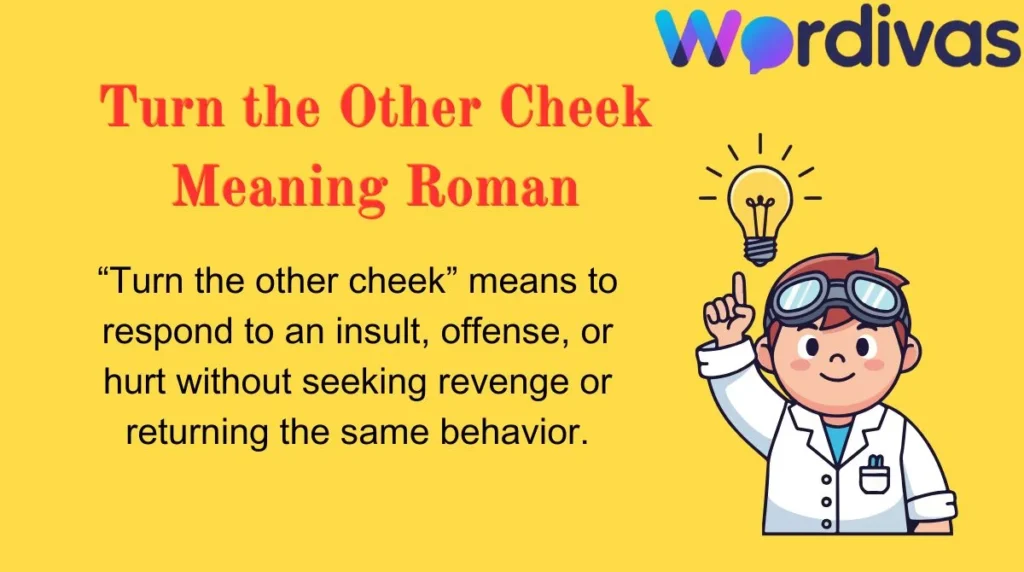 Turn the Other Cheek Meaning Roman