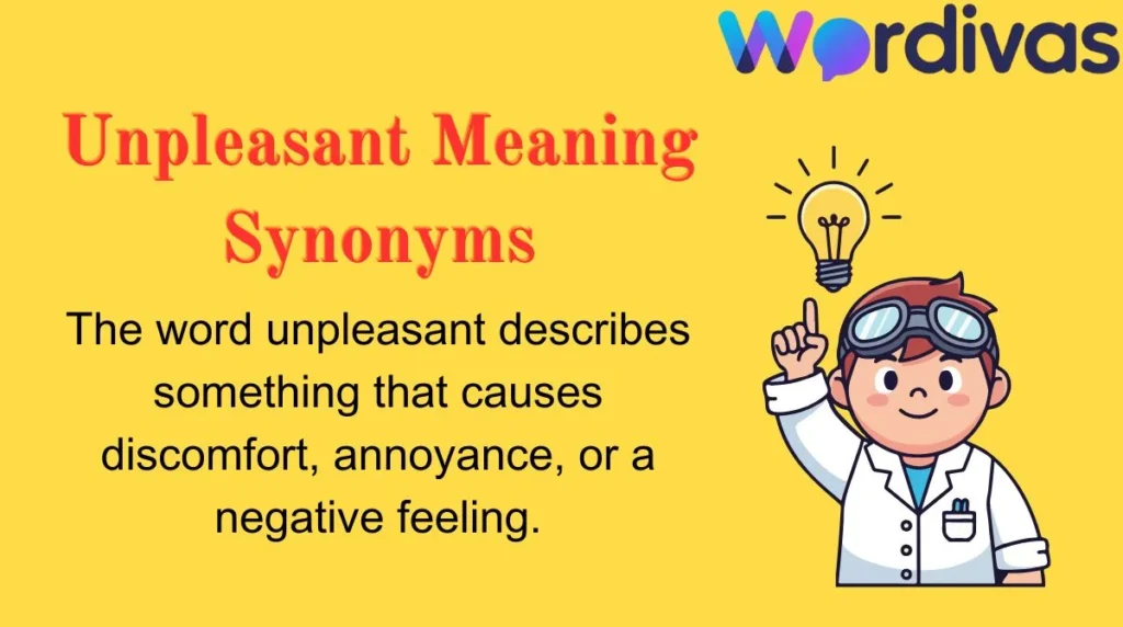 Unpleasant Meaning Synonyms
