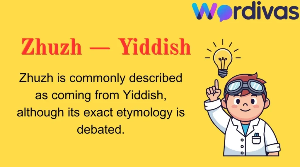 Zhuzh — Yiddish