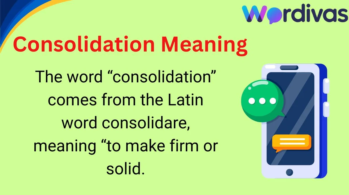 Consolidation Meaning